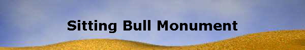 Sitting Bull Monument